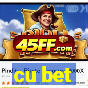 cu bet